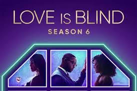 Love Is Blind: Season 6