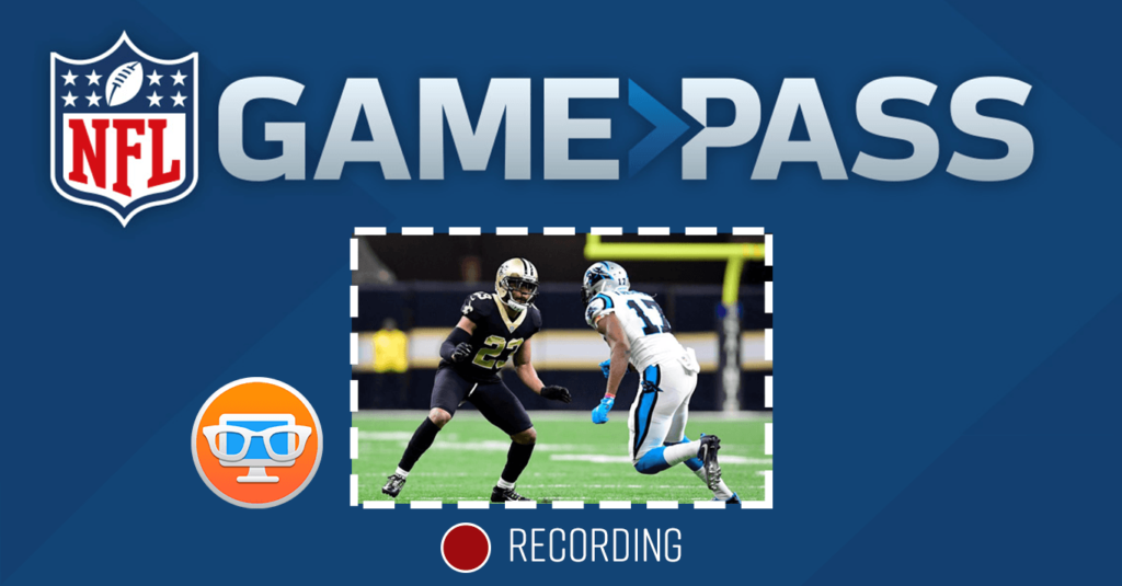 The All-Time Best Way to Record Live Streams from NFL GamePass